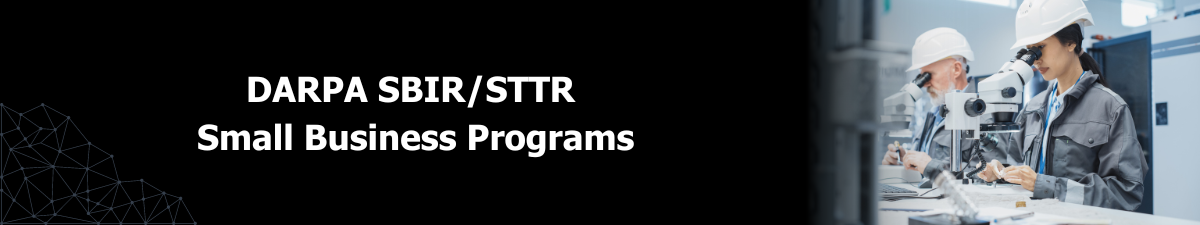 DARPA SBIR/STTR Small Business Programs