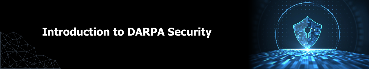 Introduction to DARPA Security